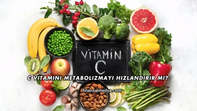 C Vitamini Metabolizmayı Hızlandırır mı?