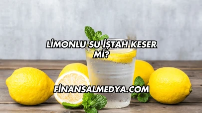 Limonlu Su İştah Keser mi?