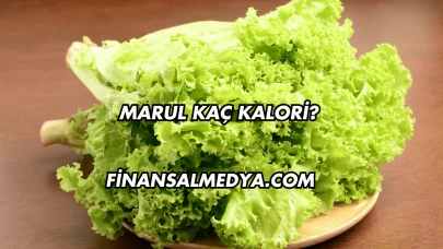Marul Kaç Kalori?