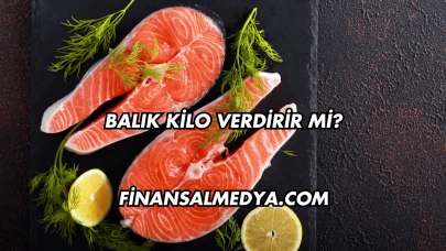 Balık Kilo Verdirir mi?