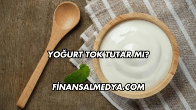 Yoğurt Tok Tutar mı?