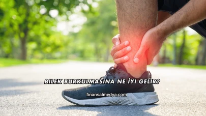 Bilek Burkulmasına Ne İyi Gelir?