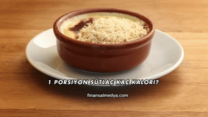 1 Porsiyon Sütlaç Kaç Kalori?