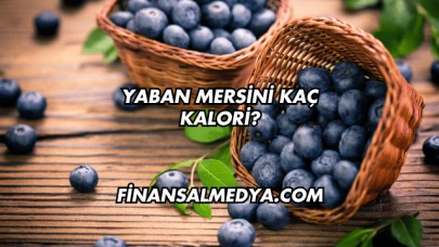 Yaban Mersini Kaç Kalori?
