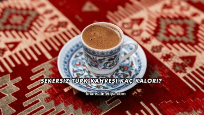 Şekersiz Türk Kahvesi Kaç Kalori?