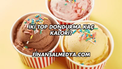 İki Top Dondurma Kaç Kalori?