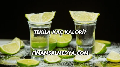 Tekila Kaç Kalori?