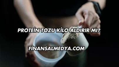 Protein Tozu Kilo Aldırır mı?