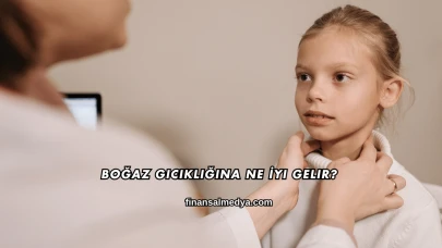 Boğaz Gıcıklığına Ne İyi Gelir?
