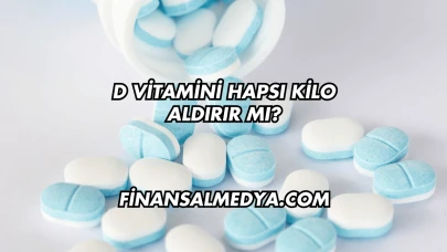 D Vitamini Hapsı Kilo Aldırır mı?