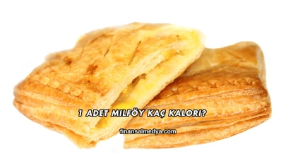 1 Adet Milföy Kaç Kalori?