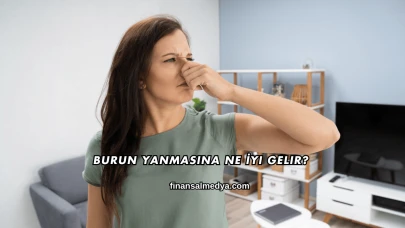 Burun Yanmasına Ne İyi Gelir?