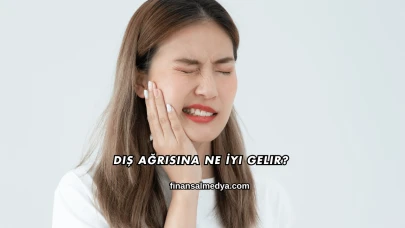 Diş Ağrısına Ne İyi Gelir?