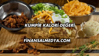 Kumpir Kalori Değeri