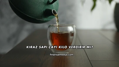 Kiraz Sapı Çayı Kilo Verdirir mi?