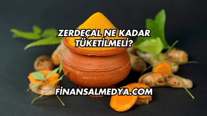 Zerdeçal Ne Kadar Tüketilmeli?