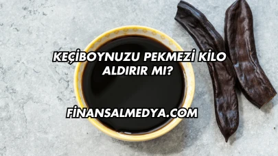Keçiboynuzu Pekmezi Kilo Aldırır mı?