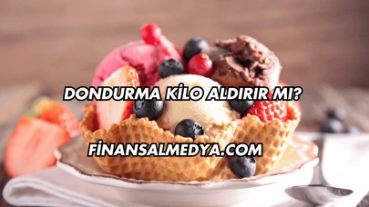 Dondurma Kilo Aldırır mı?