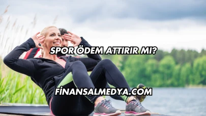 Spor Ödem Attırır mı?
