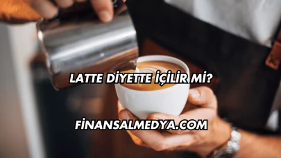 Latte Diyette İçilir mi?