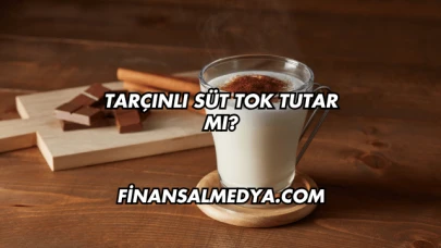 Tarçınlı Süt Tok Tutar mı?