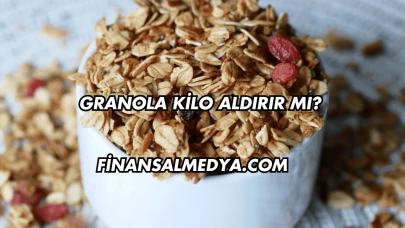 Granola Kilo Aldırır mı?