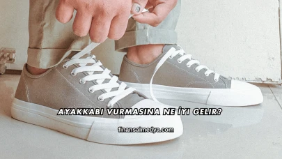 Ayakkabı Vurmasına Ne İyi Gelir?