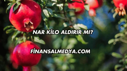 Nar Kilo Aldırır mı?