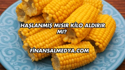 Haşlanmış Mısır Kilo Aldırır mı?