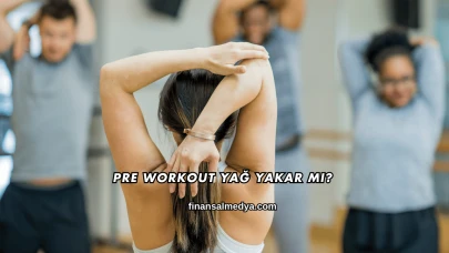 Pre Workout Yağ Yakar mı?