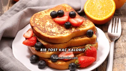 Bir Tost Kaç Kalori?