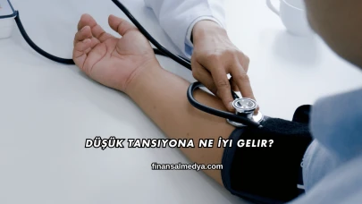 Düşük Tansiyona Ne İyi Gelir?