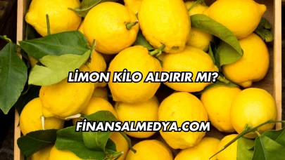 Limon Kilo Aldırır mı?