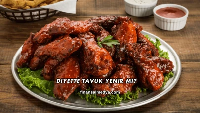 Diyette Tavuk Yenir mi?