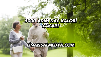 5000 Adım Kaç Kalori Yakar?