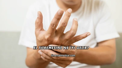 El Titremesine Ne İyi Gelir?