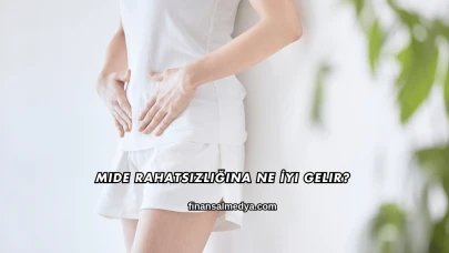 Mide Rahatsızlığına Ne İyi Gelir?