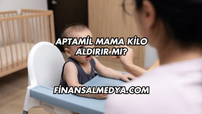 Aptamil Mama Kilo Aldırır mı?