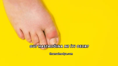 Gut Hastalığına Ne İyi Gelir?