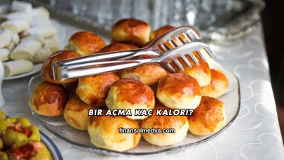 Bir Açma Kaç Kalori?