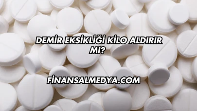 Demir Eksikliği Kilo Aldırır mı?