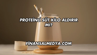 Proteinli Süt Kilo Aldırır mı?