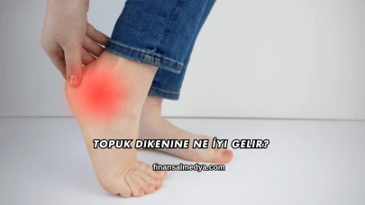 Topuk Dikenine Ne İyi Gelir?