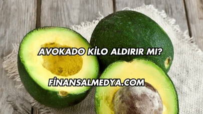 Avokado Kilo Aldırır mı?