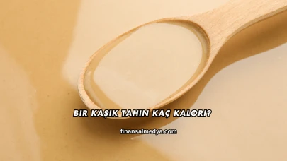 Bir Kaşık Tahin Kaç Kalori?