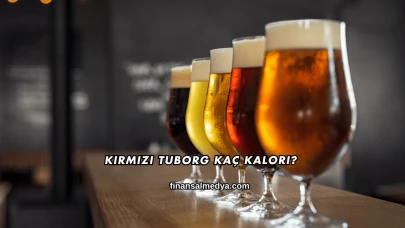 Kırmızı Tuborg Kaç Kalori?