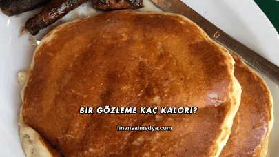 Bir Gözleme Kaç Kalori?
