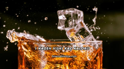 1 Kadeh Viski Kaç Kalori?