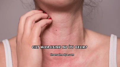 Cilt Alerjisine Ne İyi Gelir?