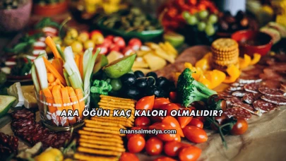Ara Öğün Kaç Kalori Olmalıdır?